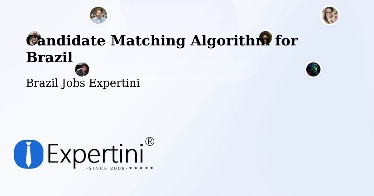 Candidate Matching Algorithm Overview – Suzano - Brazil Jobs Expertini